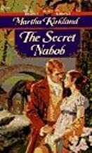 The Secret Nabob by Martha Kirkland