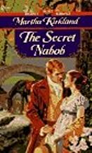 The Secret Nabob by Martha Kirkland