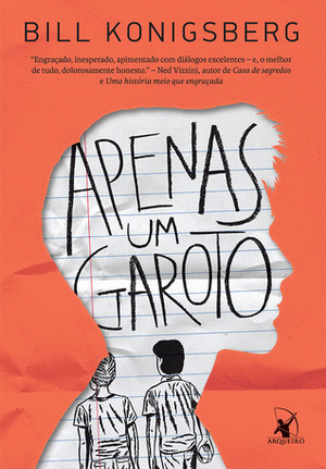 Apenas um garoto by Bill Konigsberg, Rachel Agavino