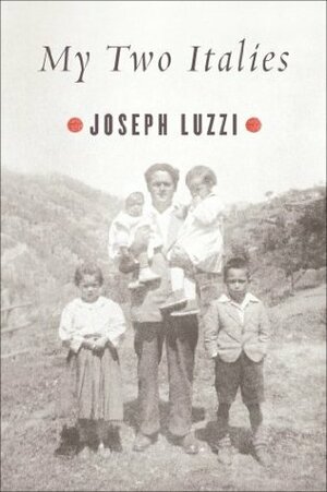 My Two Italies by Joseph Luzzi