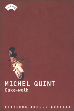 Cake Walk by Michel Quint