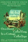On a Street Called Easy, in a Cottage Called Joye by Steven Naifeh, Gregory White Smith