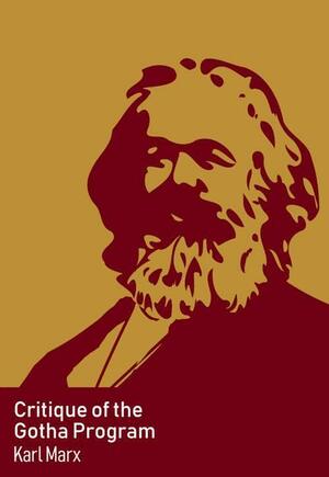 Critique of the Gotha Program (Foundations, #16) by Karl Marx