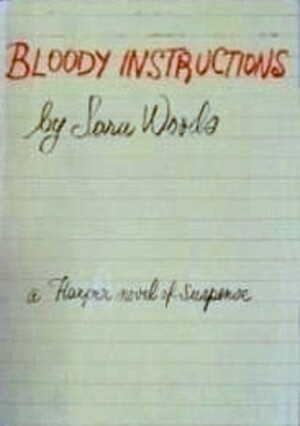 Bloody Instructions by Sara Woods