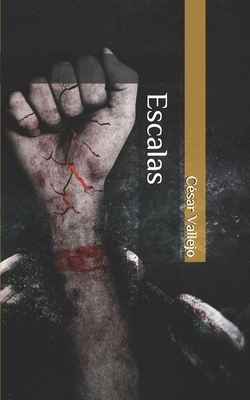 Escalas by César Vallejo