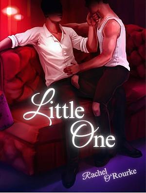 Little One by Rachel O'Rourke