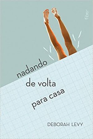 Nadando de Volta Para Casa by Deborah Levy