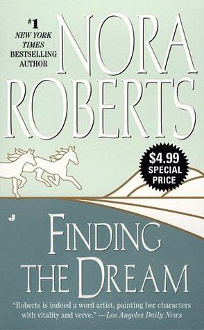 Finding the Dream by Nora Roberts