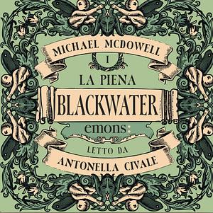Blackwater La Piena by Michael McDowell