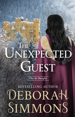 The Unexpected Guest: A de Burgh Novella by Deborah Simmons