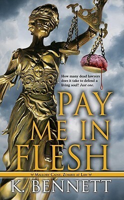 Pay Me in Flesh by K. Bennett