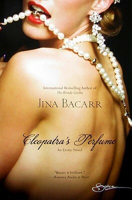 Cleopatra's Perfume by Jina Bacarr