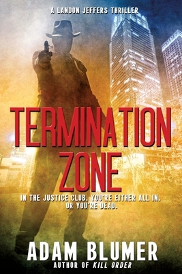 Termination Zone by Adam Blumer