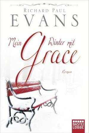 Mein Winter mit Grace by Anita Krätzer, Richard Paul Evans
