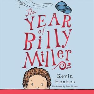 The Year of Billy Miller by Kevin Henkes