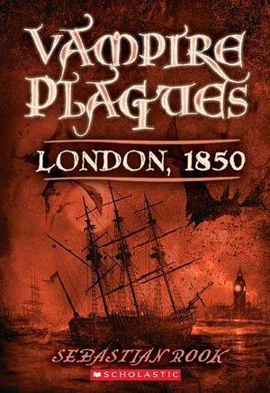 The Vampire Plagues I by Rooke, Sebastian (2005) Mass Market Paperback by Sebastian Rook, Sebastian Rook