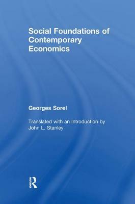 Social Foundations of Contemporary Economics by Georges Sorel