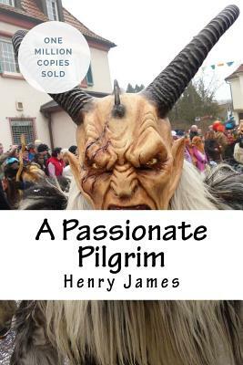 A Passionate Pilgrim by Henry James