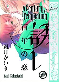 A Century of Temptation by Kairi Shimotsuki