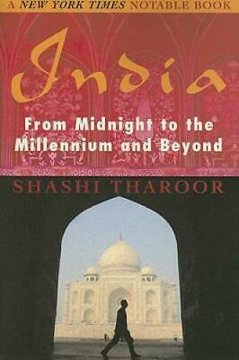 India: From Midnight to the Millennium and Beyond by Shashi Tharoor