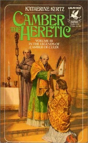Camber the Heretic by Katherine Kurtz