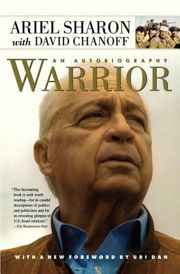Warrior: An Autobiography by Ariel Sharon