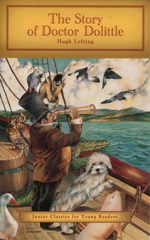 The Story of Doctor Dolittle (Junior Classics for Young Readers) by Nick Price, Kathryn R. Knight, Hugh Lofting