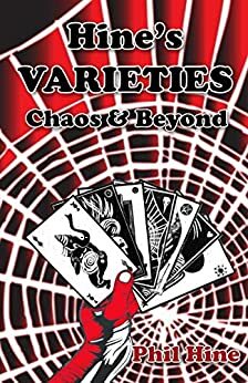 Hine's Varieties: Chaos and Beyond by Phil Hine, David Southwell