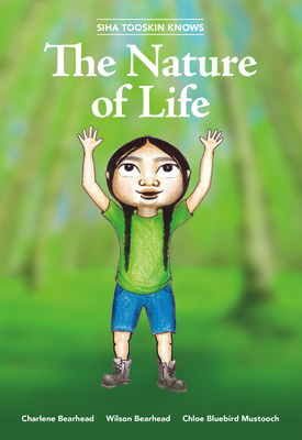 Siha Tooskin Knows the Nature of Life by Charlene Bearhead, Wilson Bearhead