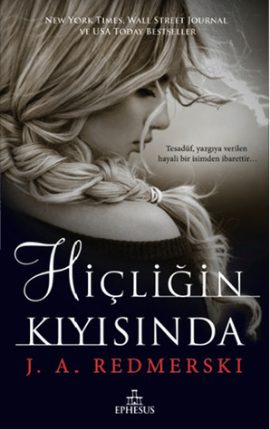 Hiçliğin Kıyısında by Süreyya Çalıkoğlu, J.A. Redmerski