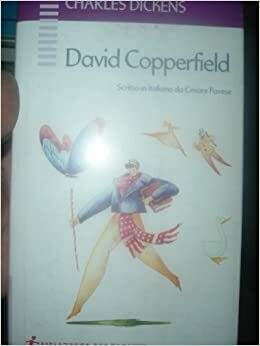 David Copperfield by Charles Dickens, Cesare Pavese