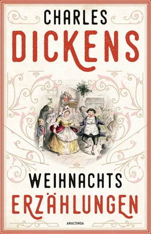 Weihnachtserzählungen by Charles Dickens