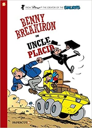 Benny Breakiron #4: Uncle Placid by Peyo, Yvan Delporte, François Walthéry, Will Maltaite