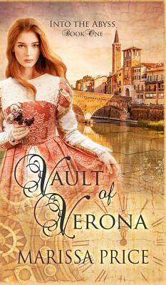 Vault of Verona by Marissa Price