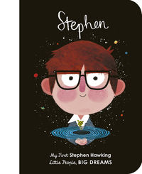 Stephen: My First Stephen Hawking by Maria Isabel Sánchez Vegara