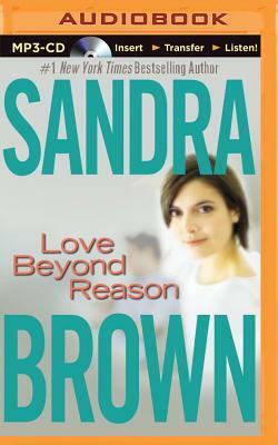 Love Beyond Reason by Sandra Brown