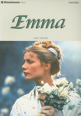 Emma (Dominoes: Level 2: 700 Headwords ) by Bill Bowler, Jane Austen