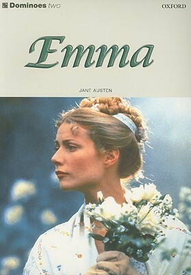 Emma (Dominoes: Level 2: 700 Headwords ) by Jane Austen, Bill Bowler