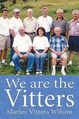 We are the Vitters by Marles Vitters Wilson