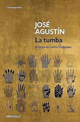 La tumba by José Agustín, José Agustín