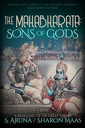 Mahabharata: Sons of Gods by S. Aruna, Sharon Maas