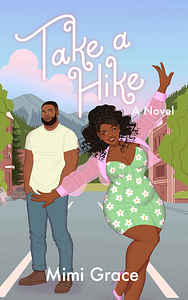 Take a Hike by Mimi Grace