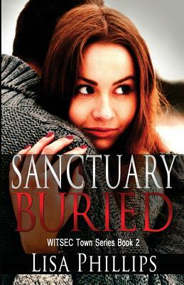 Sanctuary Buried by Lisa Phillips