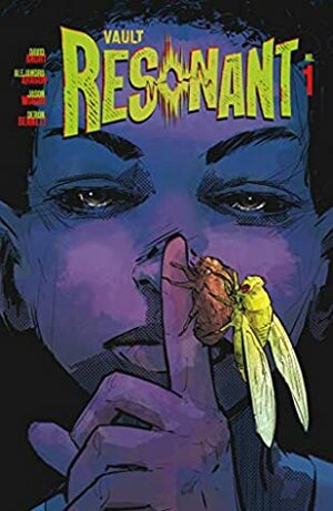 Resonant #1 by Ale Aragon, Jason Wordie, David Brian Andry