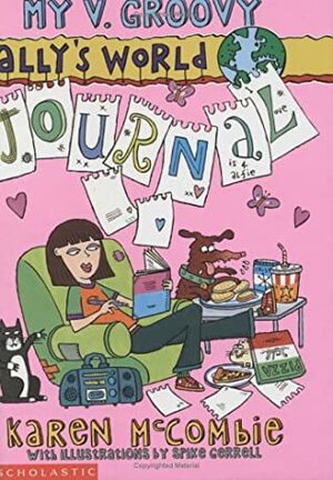 My V. Groovy Ally's World Journal by Karen McCombie