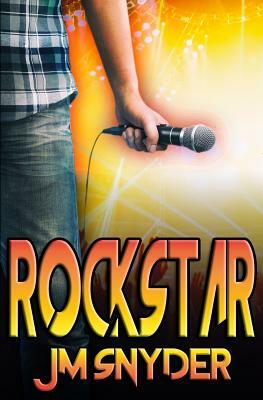 Rockstar by J. M. Snyder