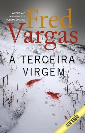 A Terceira Virgem by Isabel St. Aubyn, Fred Vargas