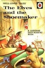 The Elves and The Shoemaker (Ladybird Well Loved Tales) by Vera Southgate, Robert Lumley