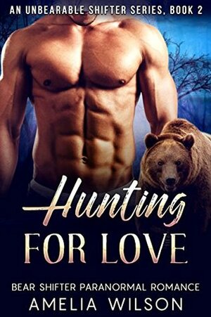 Hunting For Love by Amelia Wilson