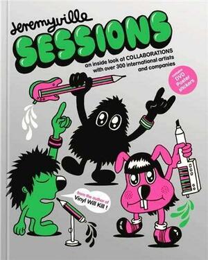 Jeremyville Sessions: An Inside Look at Collaborations with Over 300 International Artists and Companies by Jeremyville